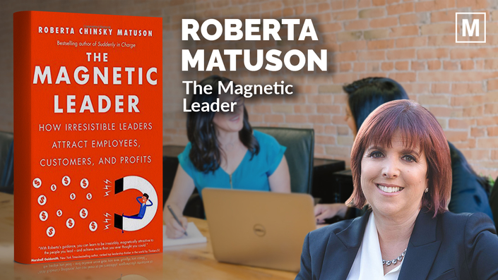 The Magnetic Leader by Roberta Chinsky Matuson